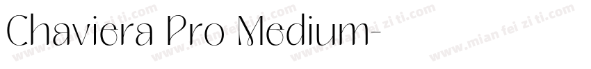 Chaviera Pro Medium字体转换